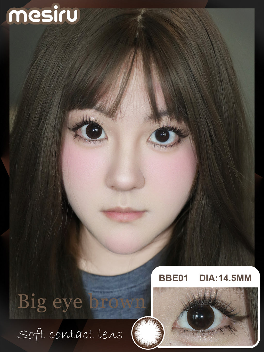 Mesiru BBE01 Big Eye Brown