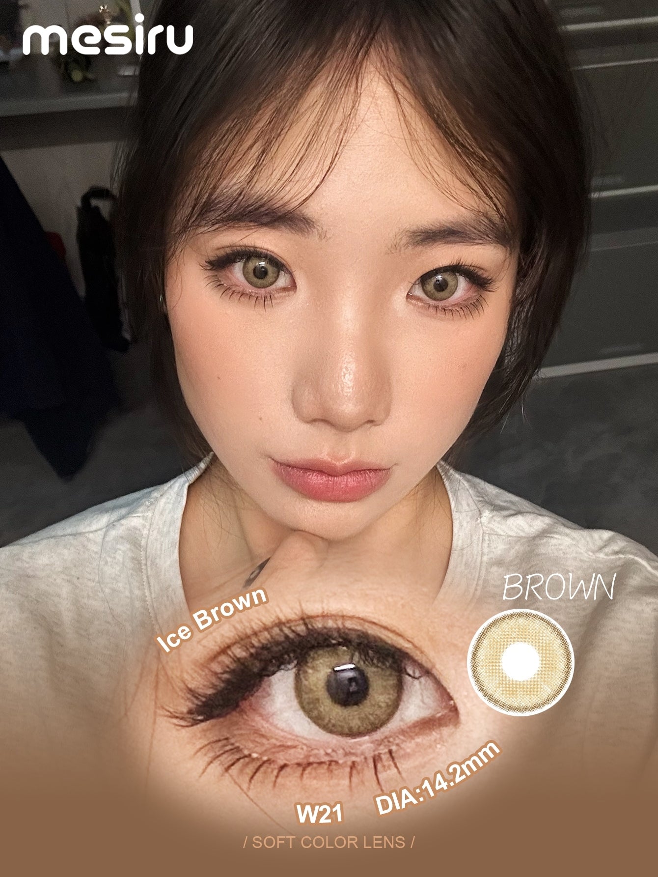 Mesiru W21  Ice Brown